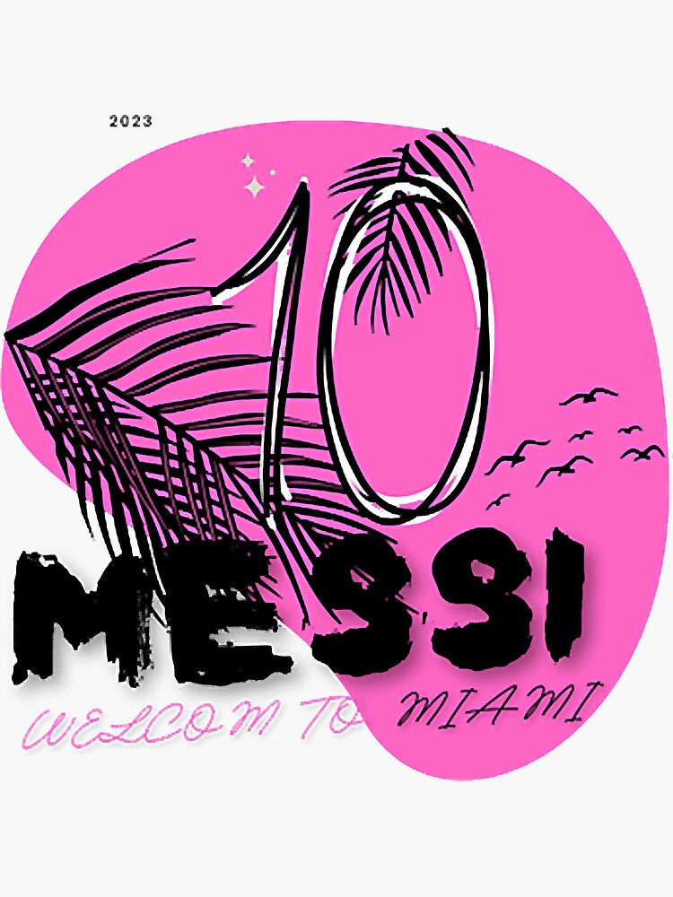 Welcom MESSI to MIAMI - inter miami | Sticker