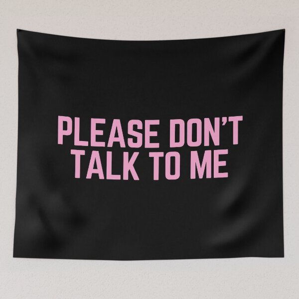 Item preview, Please Don't Talk To Me designed and sold by StickerSparkle.