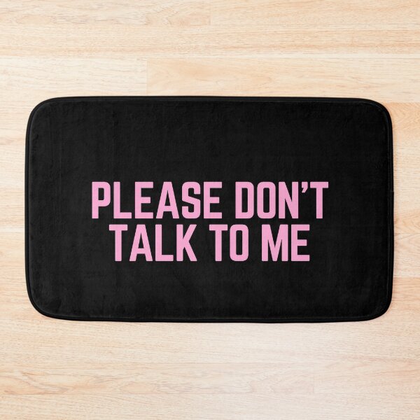 Item preview, Please Don't Talk To Me designed and sold by StickerSparkle.