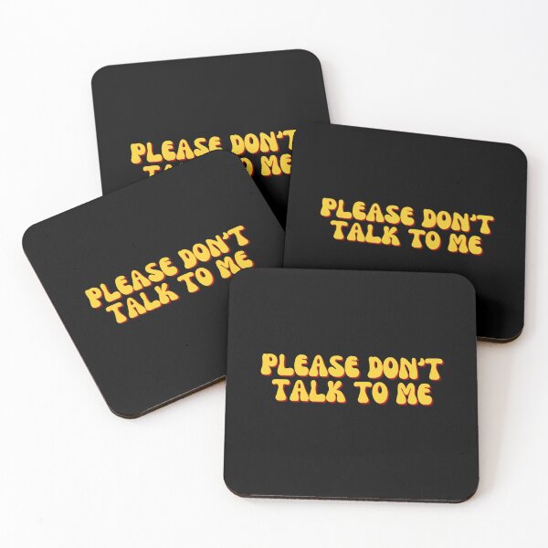 Item preview, Please Don't Talk To Me designed and sold by festivalzone.