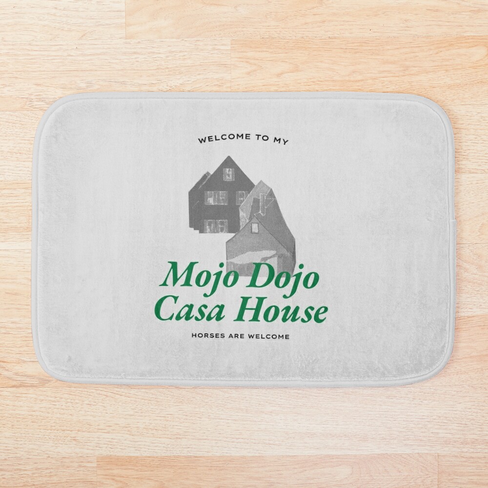 Welcome To My Mojo Dojo Casa House Doormat