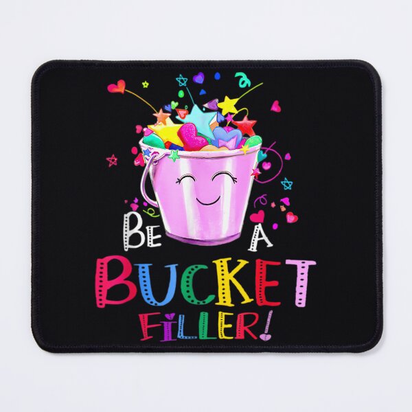Item preview, Be A Bucket Filler Funny School Back To School  	 designed and sold by koxcwoetma5.