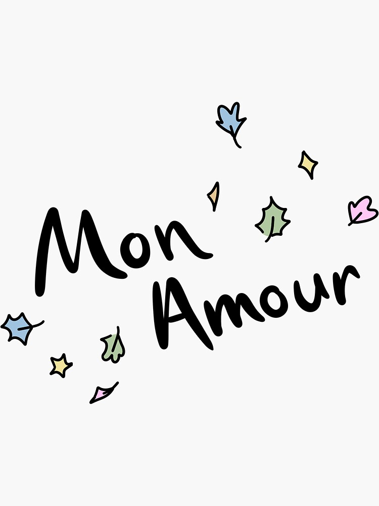 mon amour' Sticker