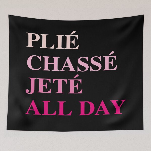 Item preview, Plie Chasse Jete All Day Ballet Movements designed and sold by Sport-Your-Gear.