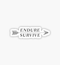 Endure, Survive Sticker
