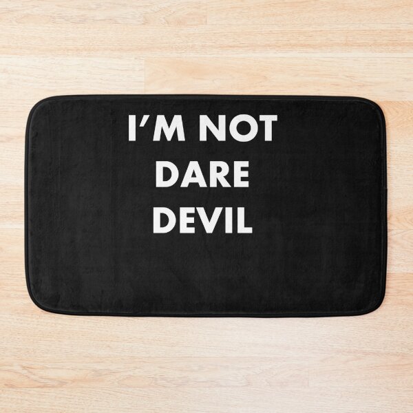 Item preview, I'm not dare devil    designed and sold by Iakubowski.