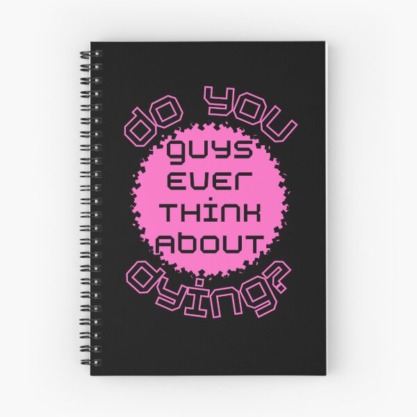Item preview, Do You Guys Ever Think About Dying  designed and sold by IRONIRO.