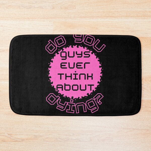 Item preview, Do You Guys Ever Think About Dying  designed and sold by IRONIRO.