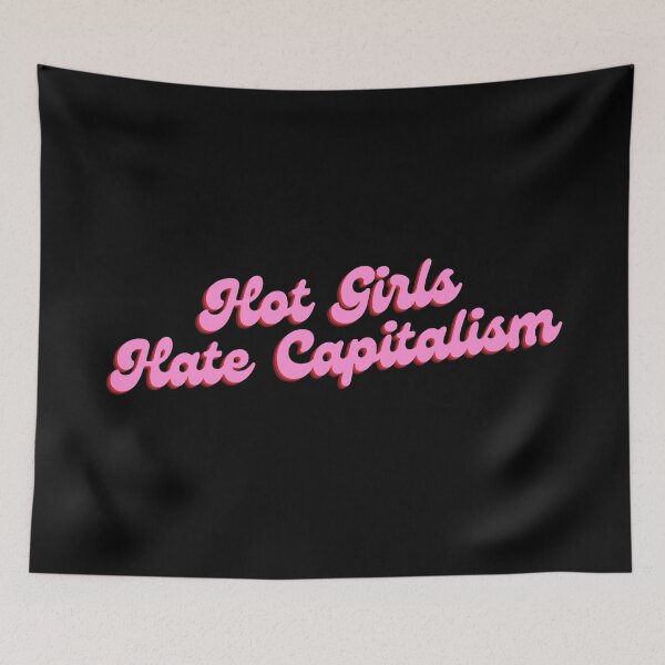 Item preview, Hot Girls Hate Capitalism designed and sold by StickerSparkle.