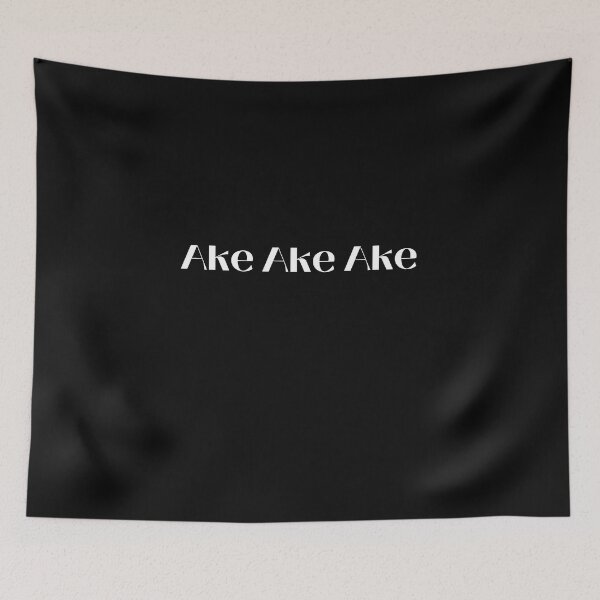 Item preview, Ake Ake Ake designed and sold by AtarangiDesigns.