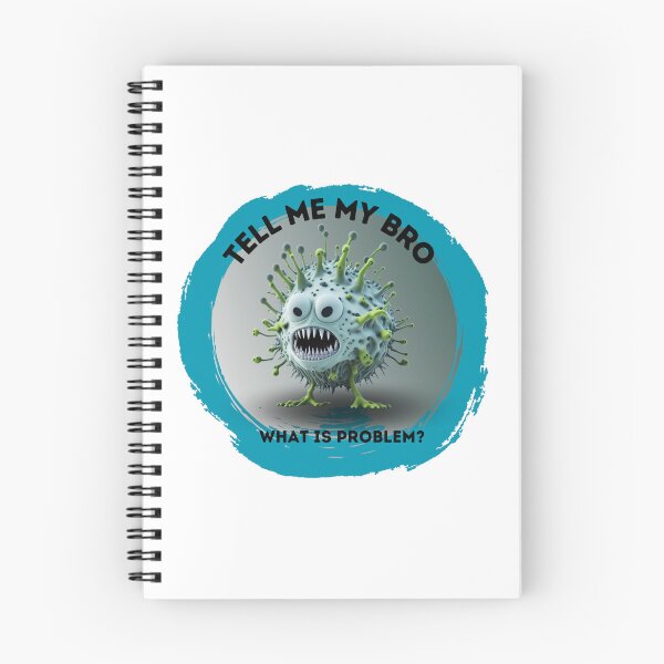 Item preview, Tell me my bro, what is problem? designed and sold by ArtiDann.