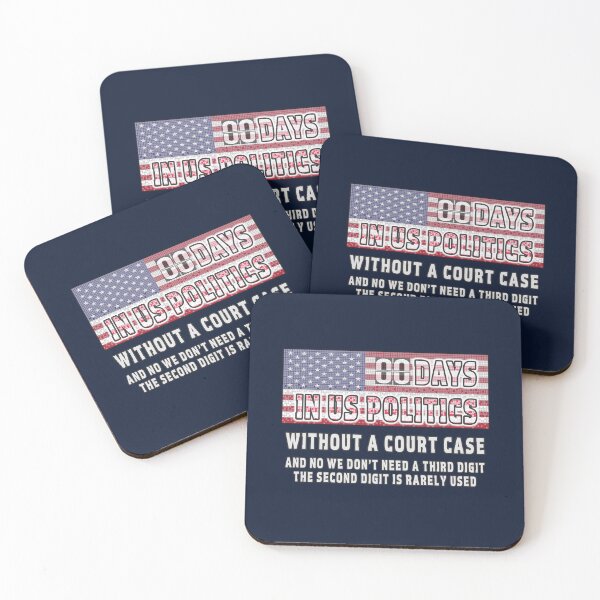 Item preview, US Politics - Zero Days Without A Court Case designed and sold by Fanarchist.