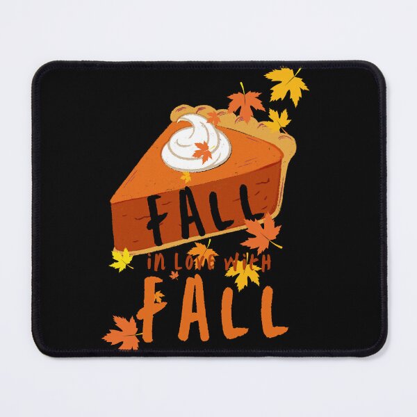 Item preview, Fall in Love with Fall (pumpkin pie) designed and sold by Martzart.