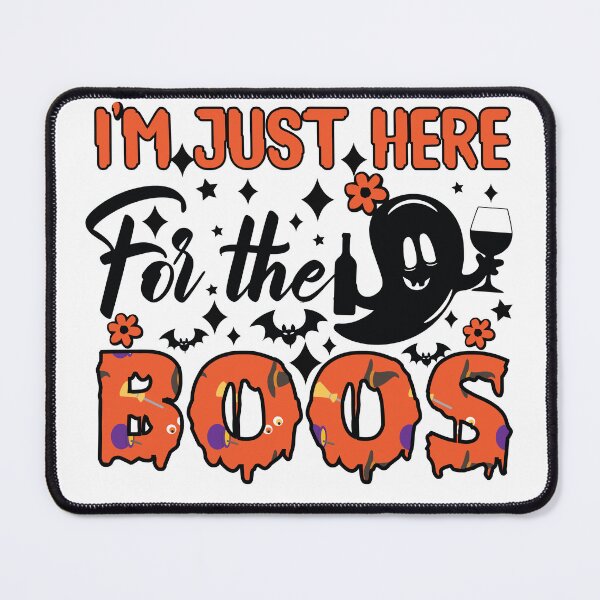 Item preview, I’m Just Here For The Boos designed and sold by CreativeTag.