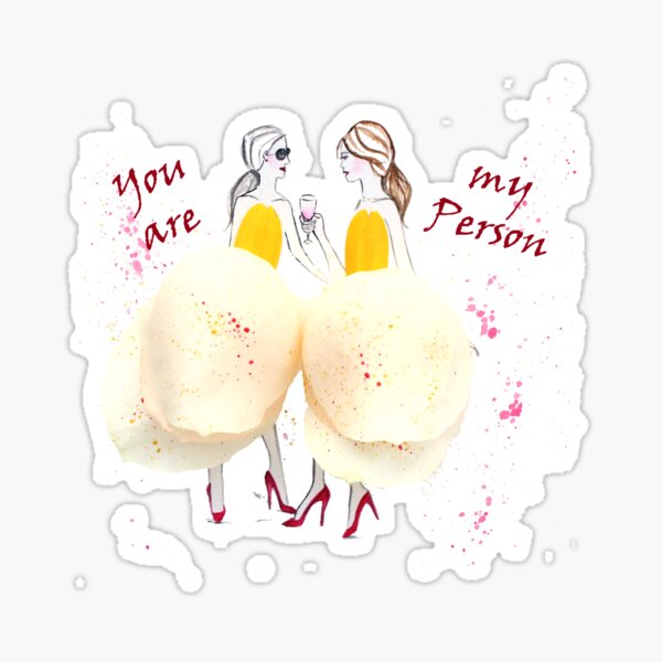 You are my Person Sticker