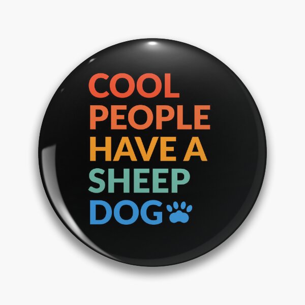 Item preview, Cool People Have A Sheepdog Pride Gift  designed and sold by Guarddogdrive.