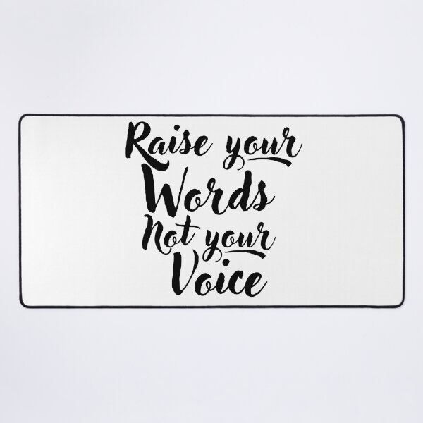 Item preview, Raise your words not your voice. designed and sold by adlkh.