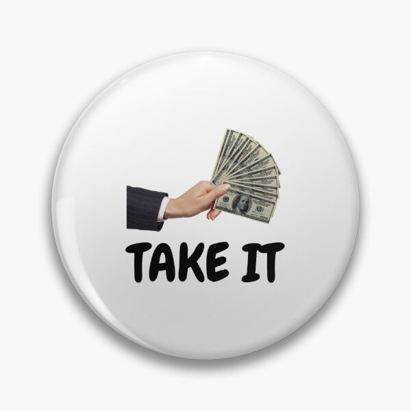 Item preview, Take the money designed and sold by Lazoni.