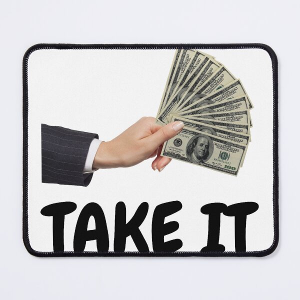 Item preview, Take the money designed and sold by Lazoni.