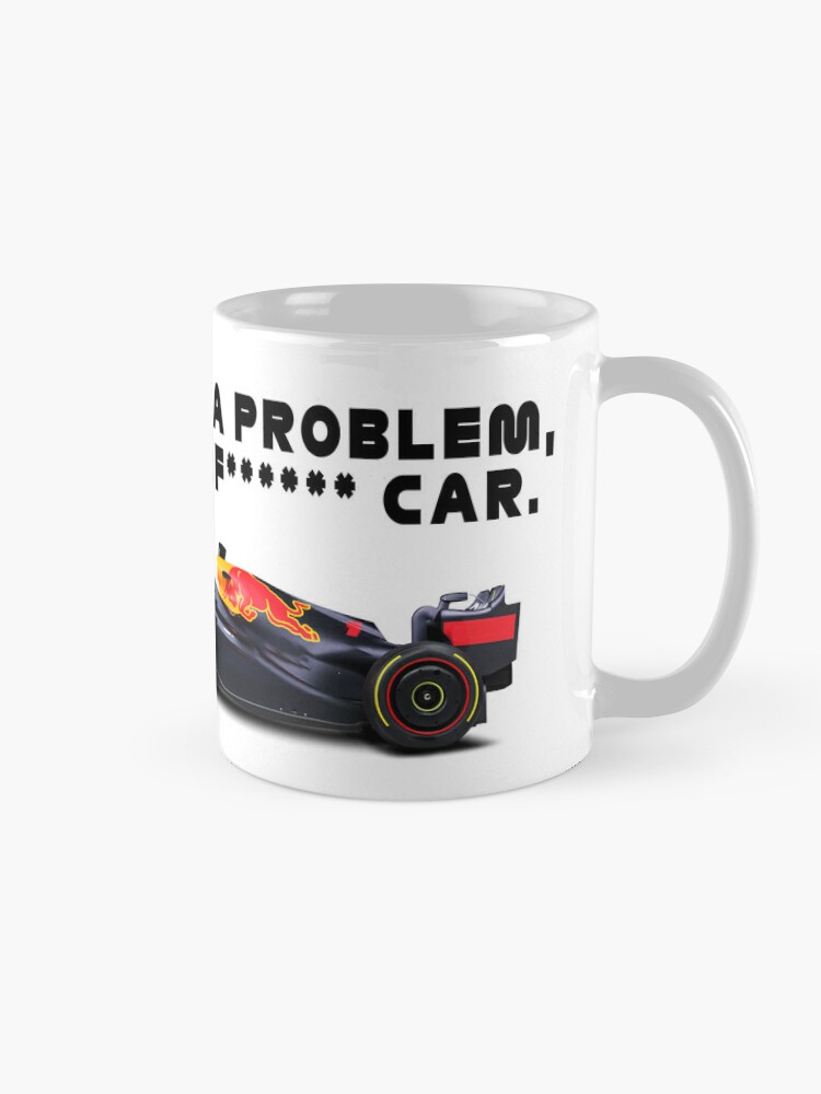 Change your f**** car  Coffee Mug for Sale by F1 TROLL