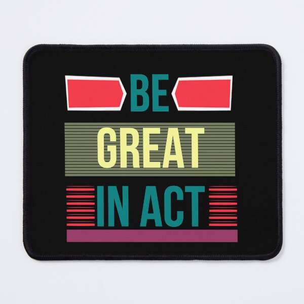 Item preview, Be great in act designed and sold by adlkh.