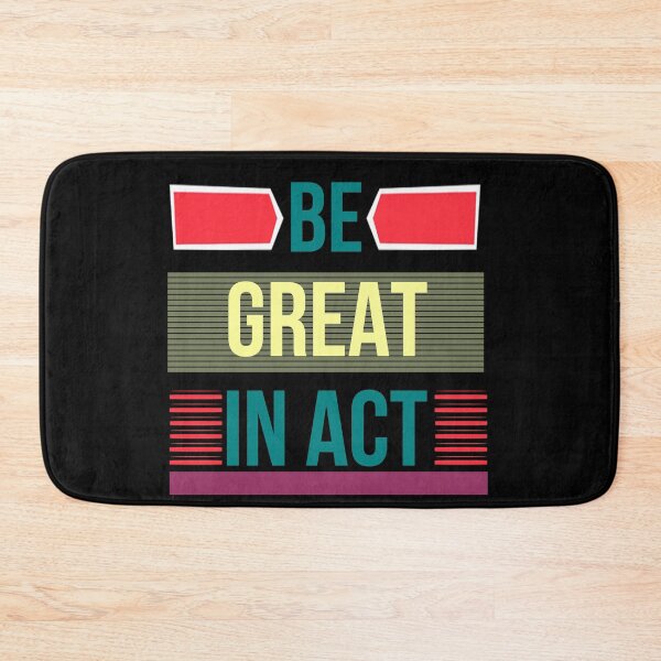 Item preview, Be great in act designed and sold by adlkh.