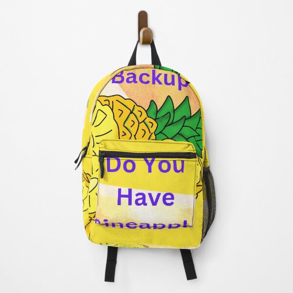 Item preview, Do you have Pineapple backup designed and sold by AWADHESH CHAURASIA.