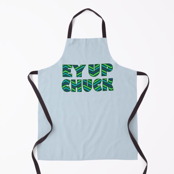 Item preview, Ey Up Chuck Zig-Zag Yorkshire northern Sheffield Barnsley designed and sold by incurablehippie.