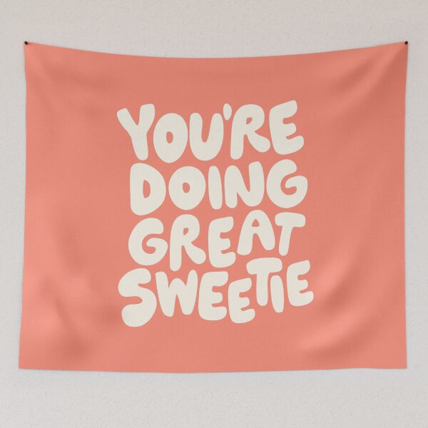 Item preview, You're Doing Great Sweetie by The Motivated Type in Peach and White designed and sold by MotivatedType.