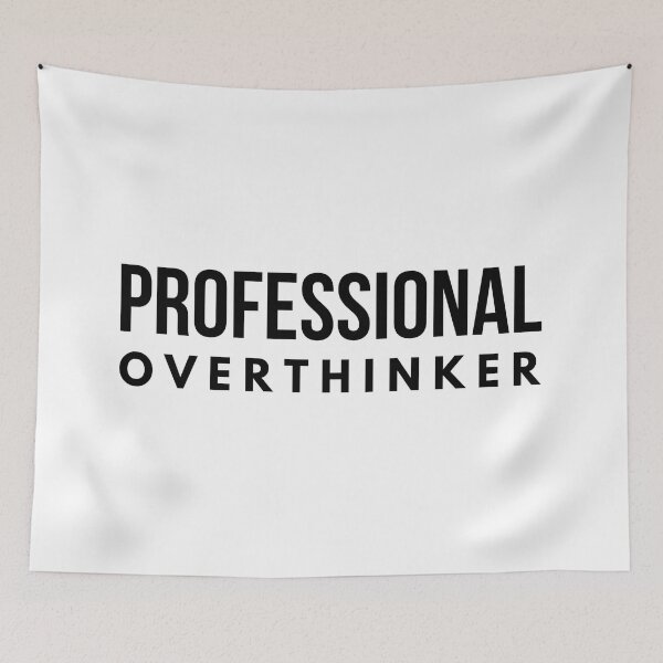 Item preview, Professional Overthinker - Funny Sayings designed and sold by texteestore.