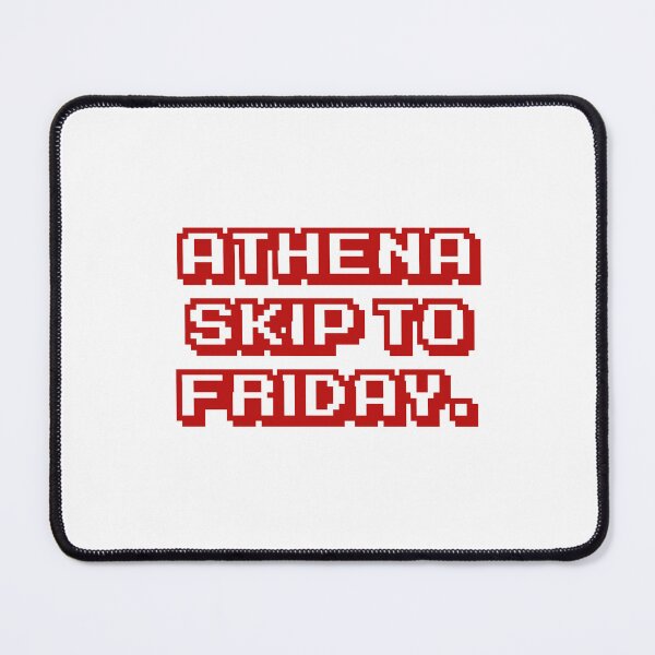 Item preview, Athena skip to Friday. designed and sold by DexSkullfyre.