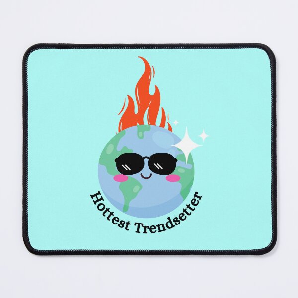 Item preview, Earth's hottest trendsetter climate change message designed and sold by PassionFruchti.