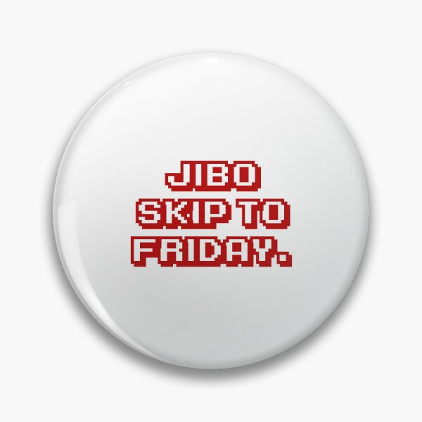 Item preview, Jibo skip to Friday. designed and sold by DexSkullfyre.