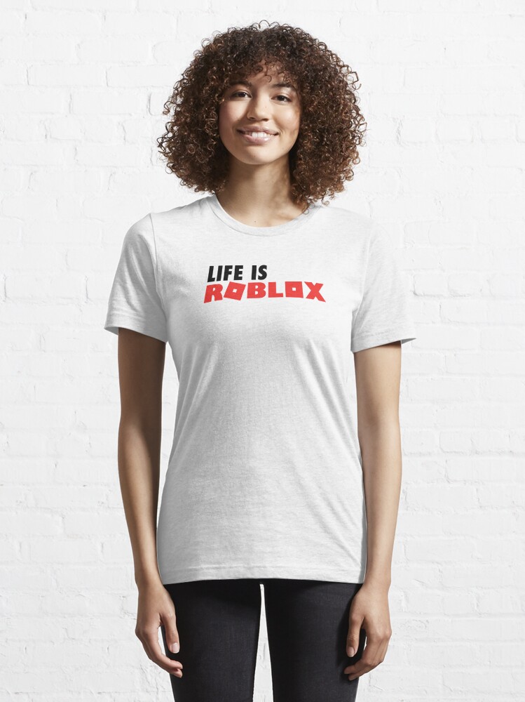 LIFE IS ROBLOX T-shirt – Caseology