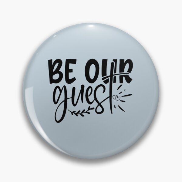 Item preview, Be our guest designed and sold by Mindyhynes.