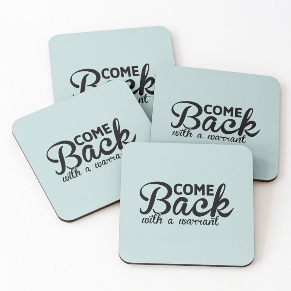 Item preview, Come Back With A Warrant sign, Come Back With A Warrant  designed and sold by Mindyhynes.
