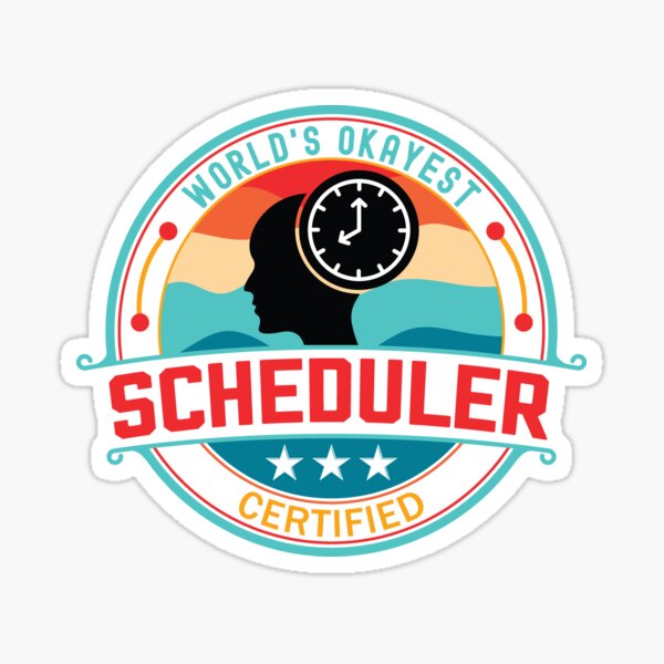 Scheduler Stickers for Sale