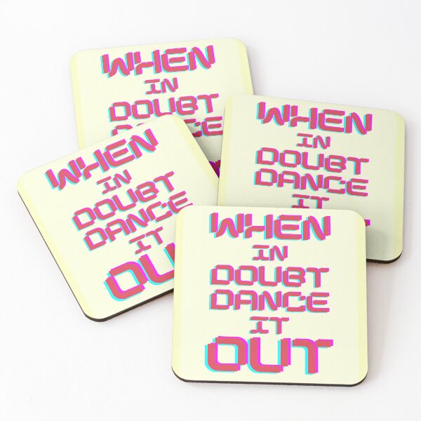 Item preview, When in Doubt Dance it Out designed and sold by sourceoflife.