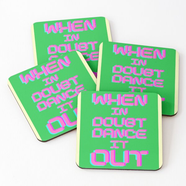 Item preview, When in Doubt Dance it Out designed and sold by sourceoflife.
