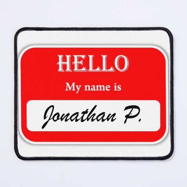 Item preview, Example POD name tag Jonathan P. designed and sold by JonathanP514.