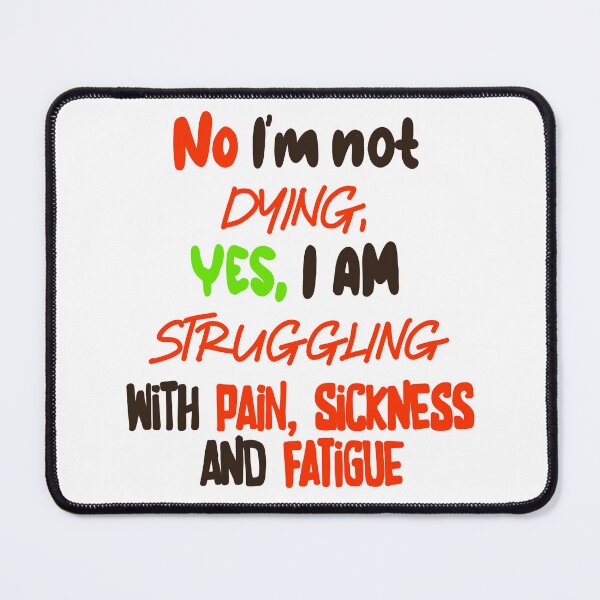 Item preview, No, I’m not dying designed and sold by NatLeBrunDesign.