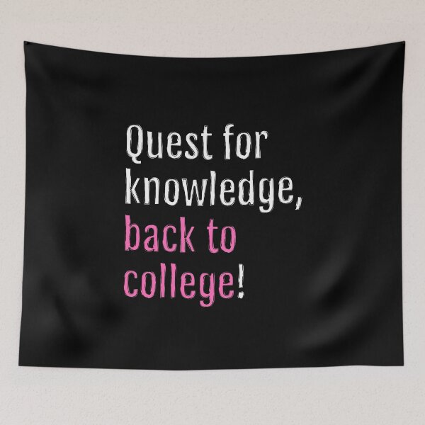 Item preview, Quest for knowledge, back to college! (Black Edition) designed and sold by QuotopiaThreads.