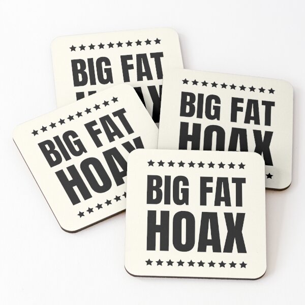 Item preview, Big Fat Hoax designed and sold by QuotesAreFun.