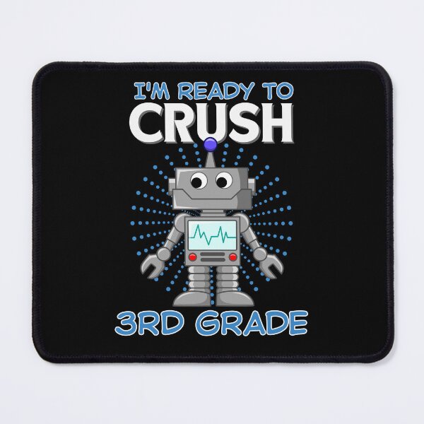 Item preview, I'm Ready To Crush 3rd Grade designed and sold by RockBeeDesigns.
