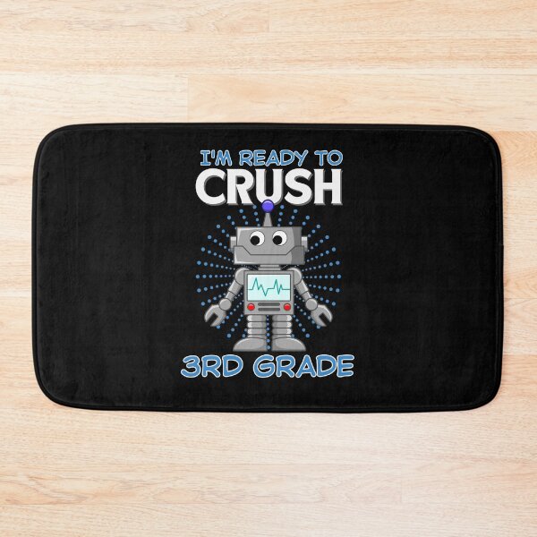 Item preview, I'm Ready To Crush 3rd Grade designed and sold by RockBeeDesigns.