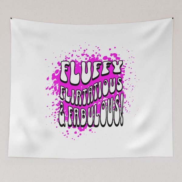 Item preview, Fluffy, Flirtatious, and Fabulous! Pink designed and sold by 5PointsDigital.