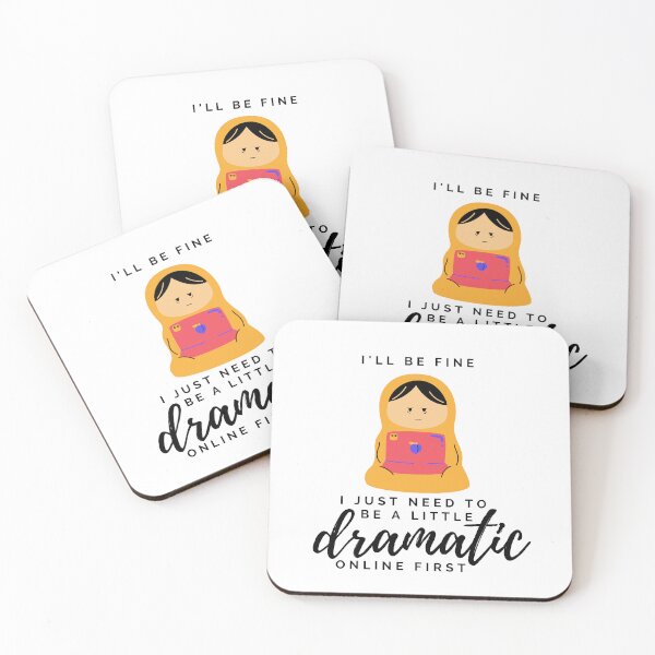 Item preview, I'll be fine, i just need to be a little dramatic online first. designed and sold by CreativeStrand.