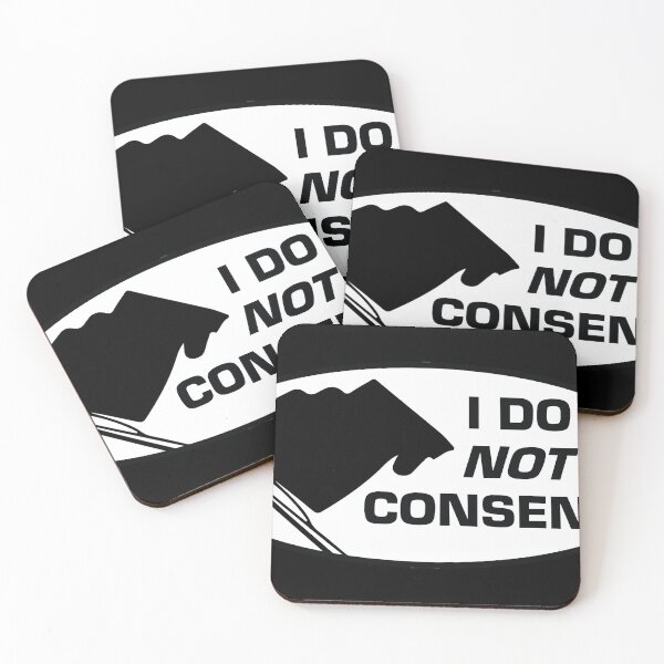 Item preview, I DO NOT CONSENT designed and sold by GreyMarketArtCo.