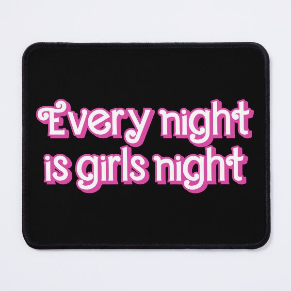Item preview, Every Night Is Girls Night - Funny Quote  designed and sold by CreationsbyAny.