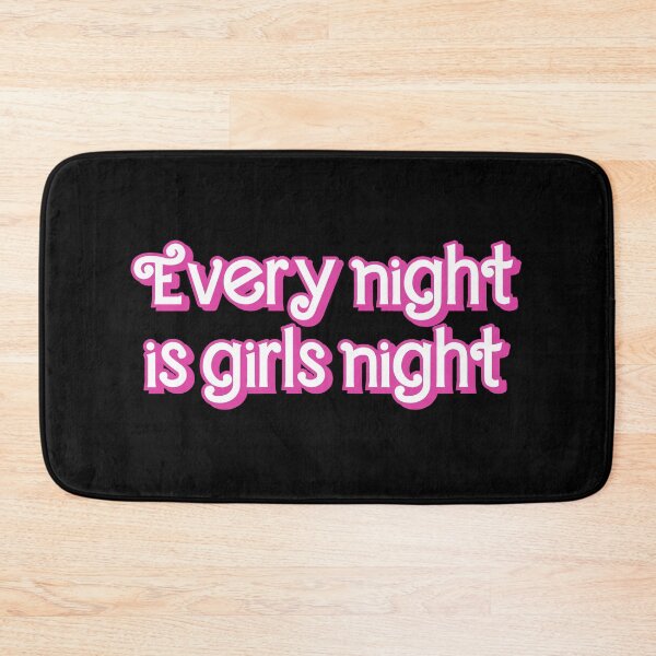 Item preview, Every Night Is Girls Night - Funny Quote  designed and sold by CreationsbyAny.